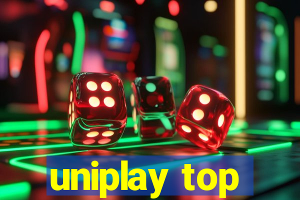 uniplay top